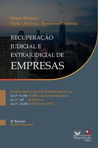 Recuperação Judicial e Extrajudicial de Empresas comentários e análise jurisprudencial