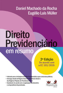 Direito Previdenciário EM RESUMO (2020) - Daniel Machado da Rocha e Eugelio Luis Müller